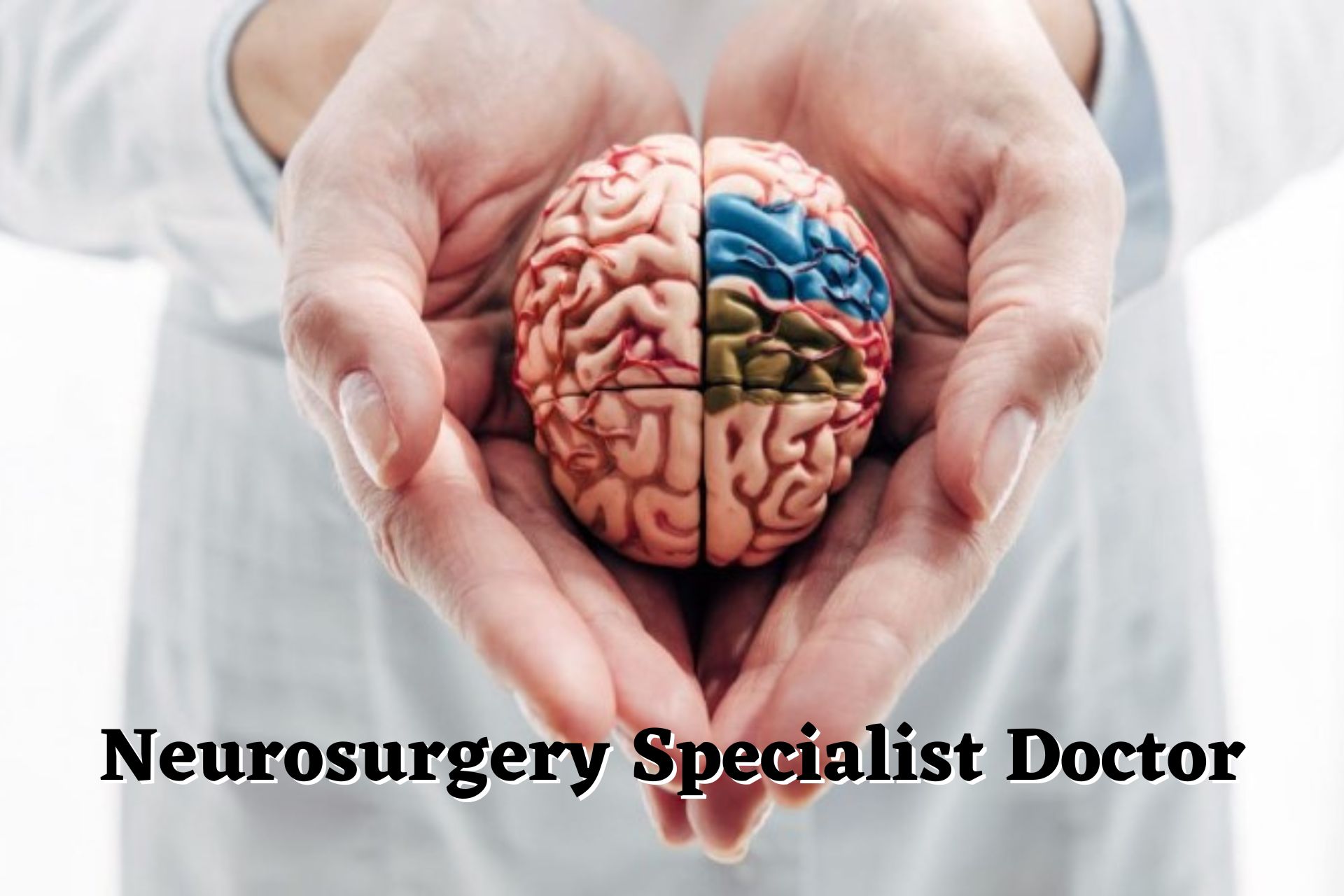 Neurosurgery Specialist Doctor
